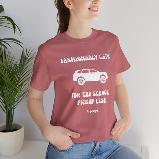 Late for School Pickup T-Shirt